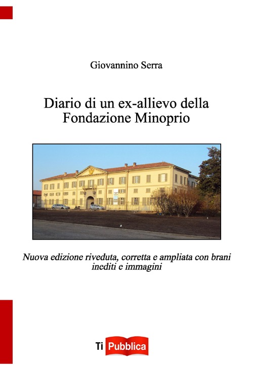 Diario di un ex allievo della Fondazione Minoprio