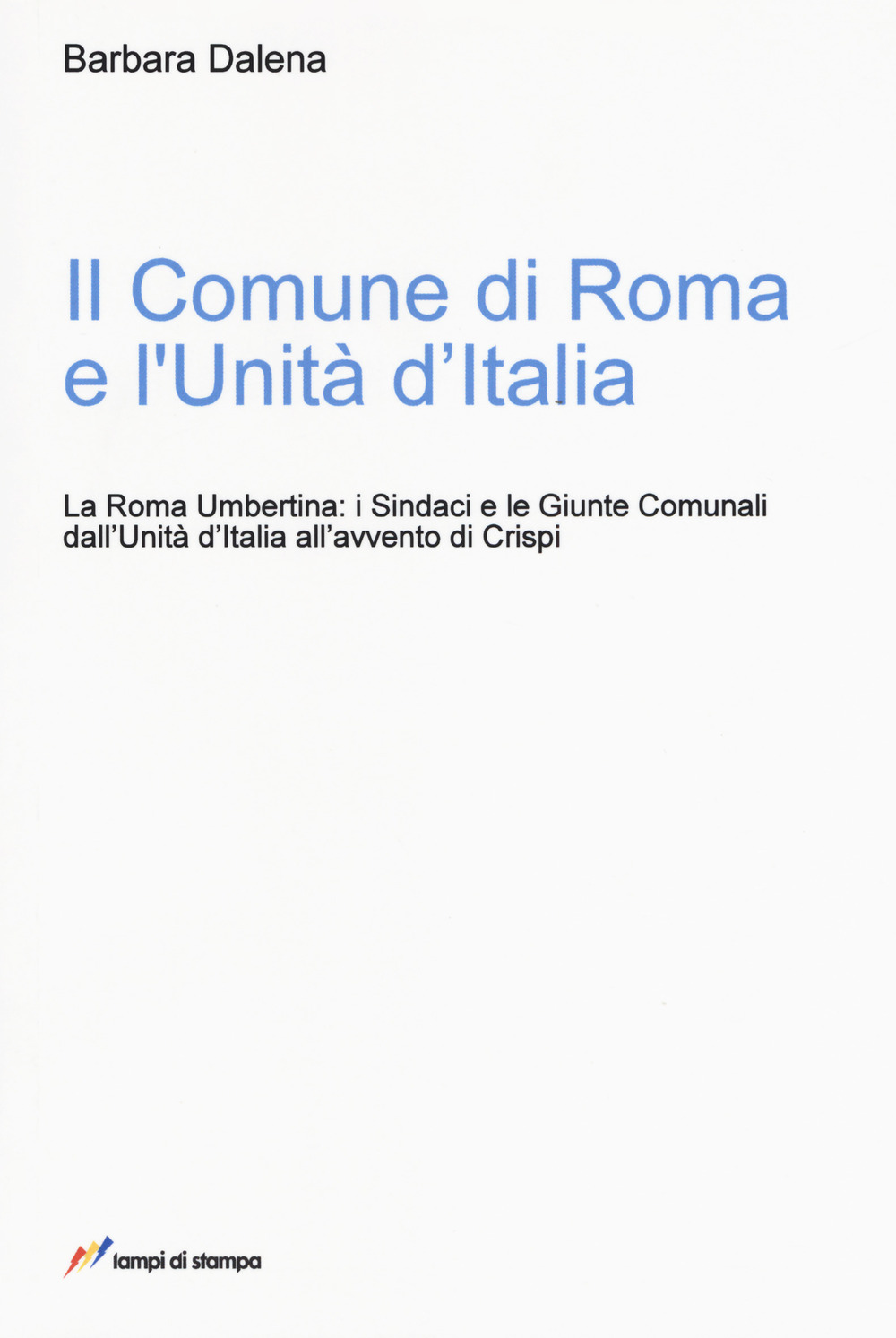Il comune di Roma e l'unità d'Italia