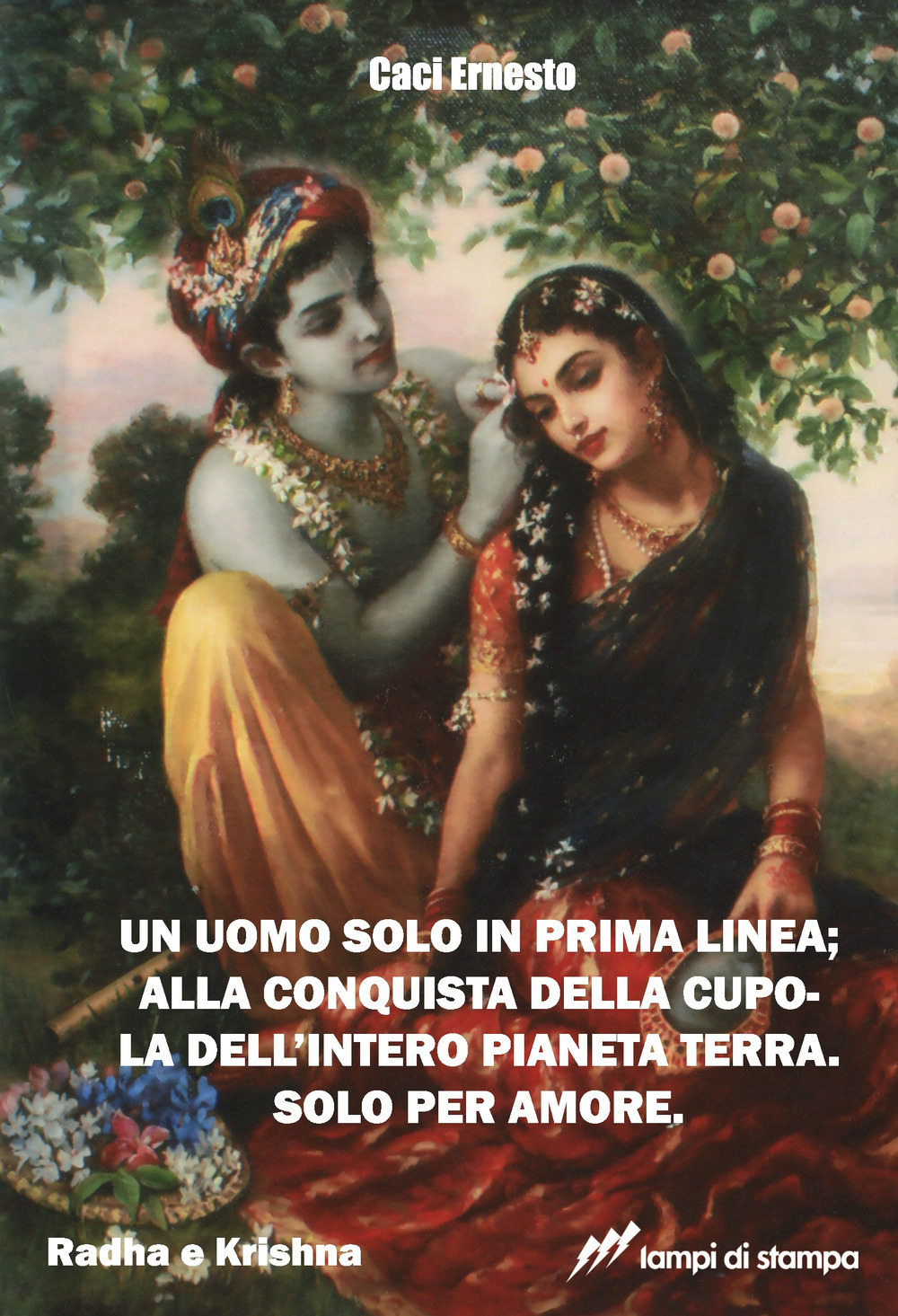 Un uomo solo in prima linea; alla conquista della cupola dell’intero pianeta terra. Solo per amore