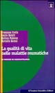 La qualità di vita nelle malattie reumatiche. Le misure in reumatologia