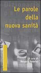 Le parole della nuova sanità