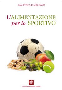 L'alimentazione per lo sportivo