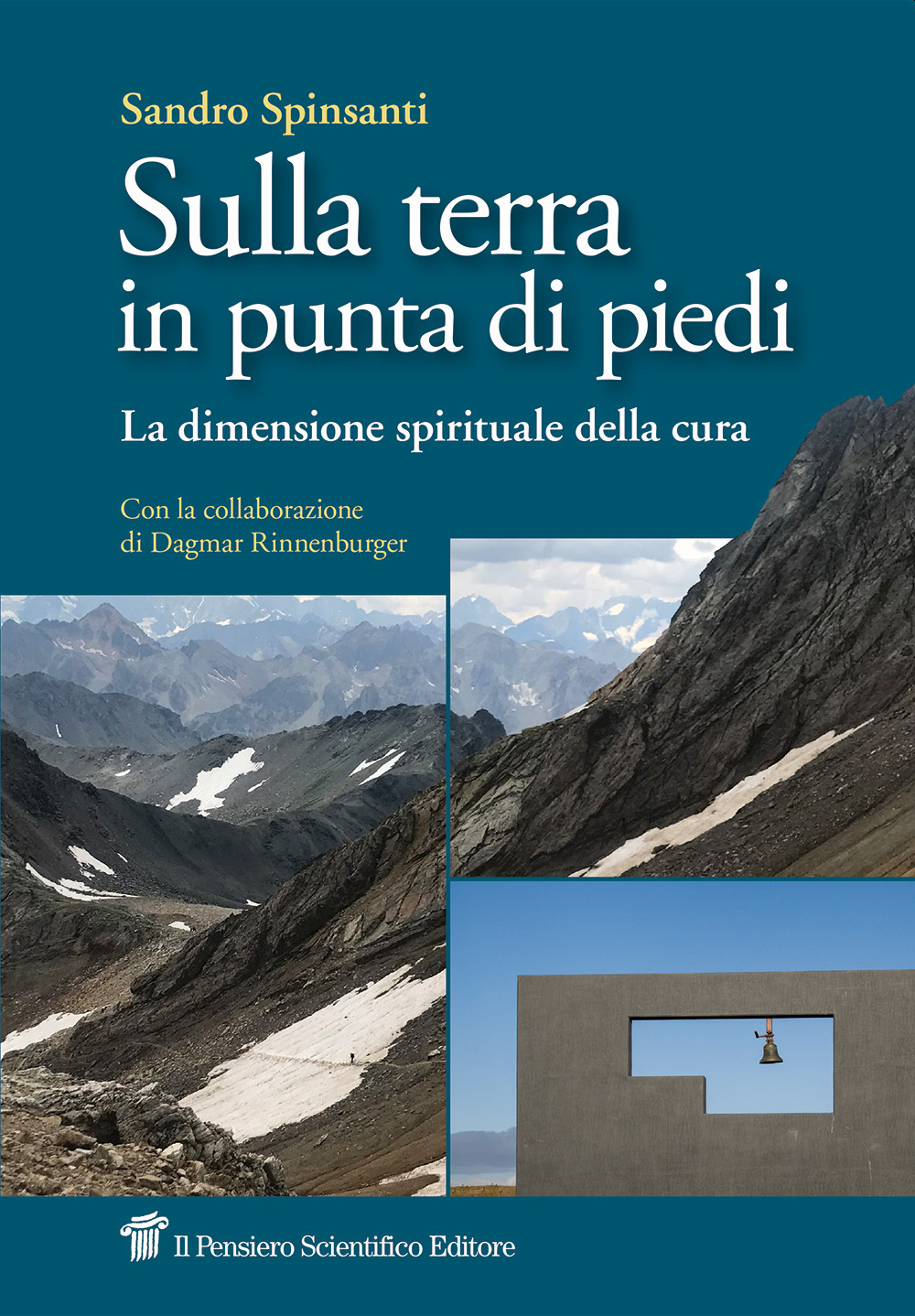Sulla terra in punta di piedi. La dimensione spirituale della cura