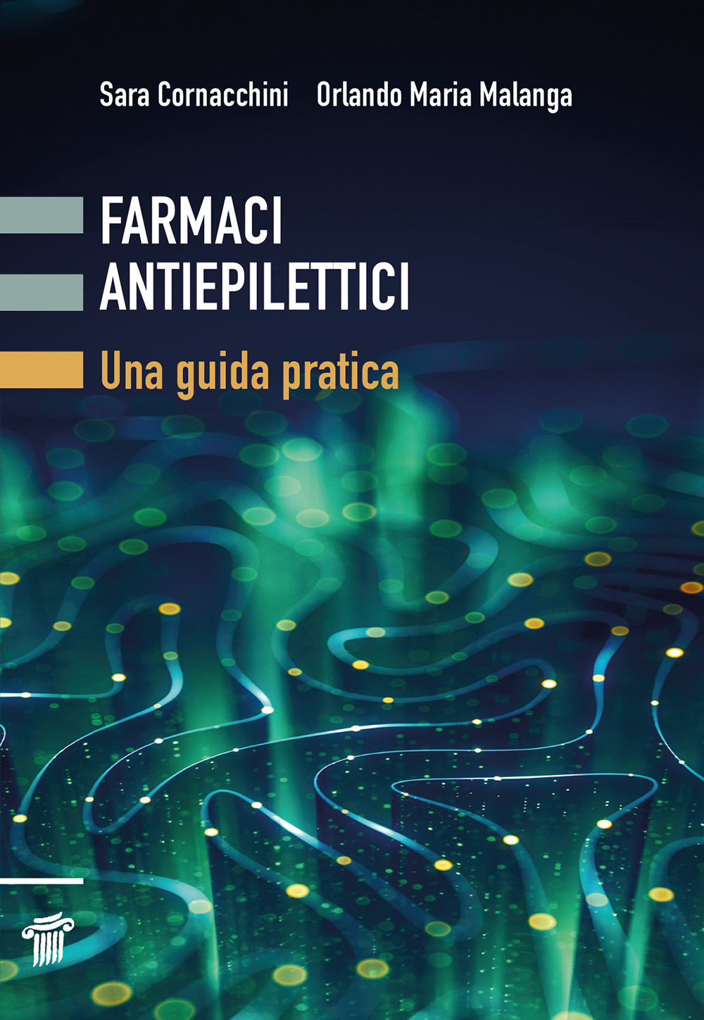 Farmaci antiepilettici. Una guida pratica