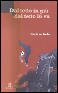 Dal tetto in giù e dal tetto in su