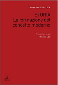 Storia. La formazione del concetto moderno