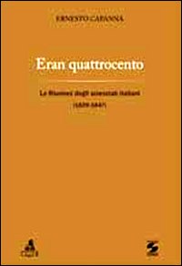 Eran quattrocento. Le riunioni degli scienziati italiani (1839-1847)