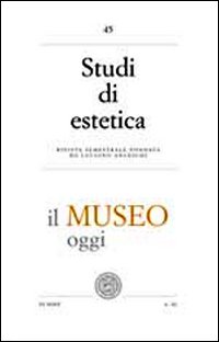 Studi di estetica. Vol. 45