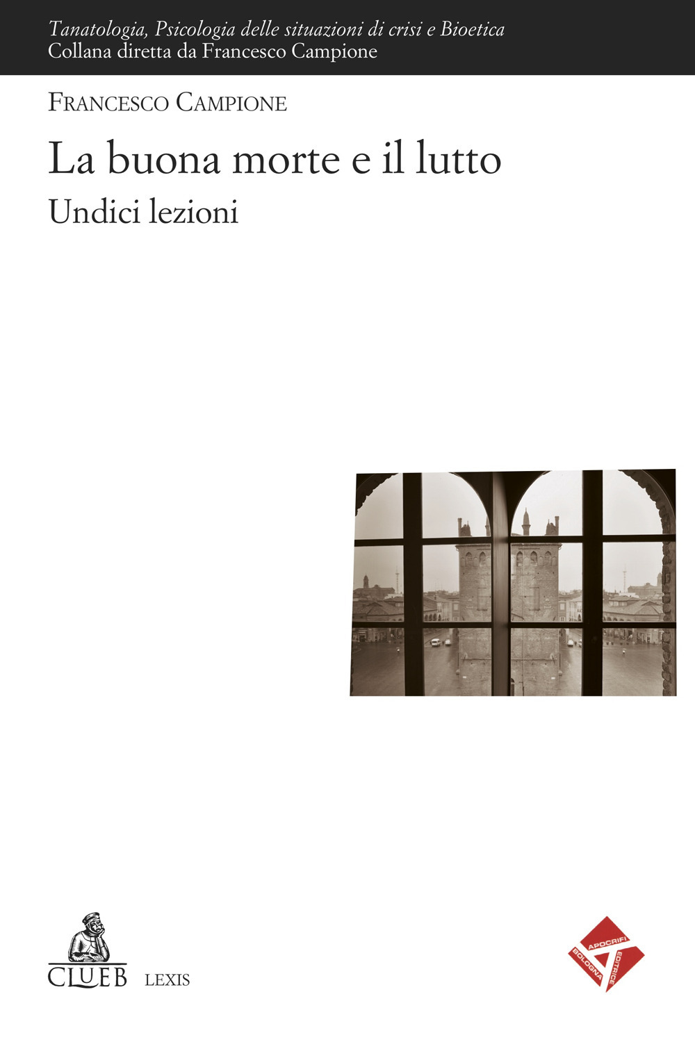 La buona morte e il lutto. Undici lezioni