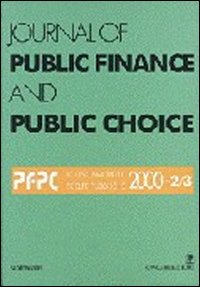 Journal of public finance and public choice. Economia delle scelte pubbliche (2000) vol. 2-3