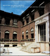 Bollettino della biblioteca della Facoltà di architettura dell'Università degli studi di Roma «La Sapienza»