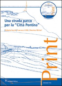 Una strada parco per la «città pontina»
