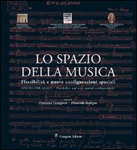 Lo spazio della musica. Flessibilità e nuove configurazioni spaziali