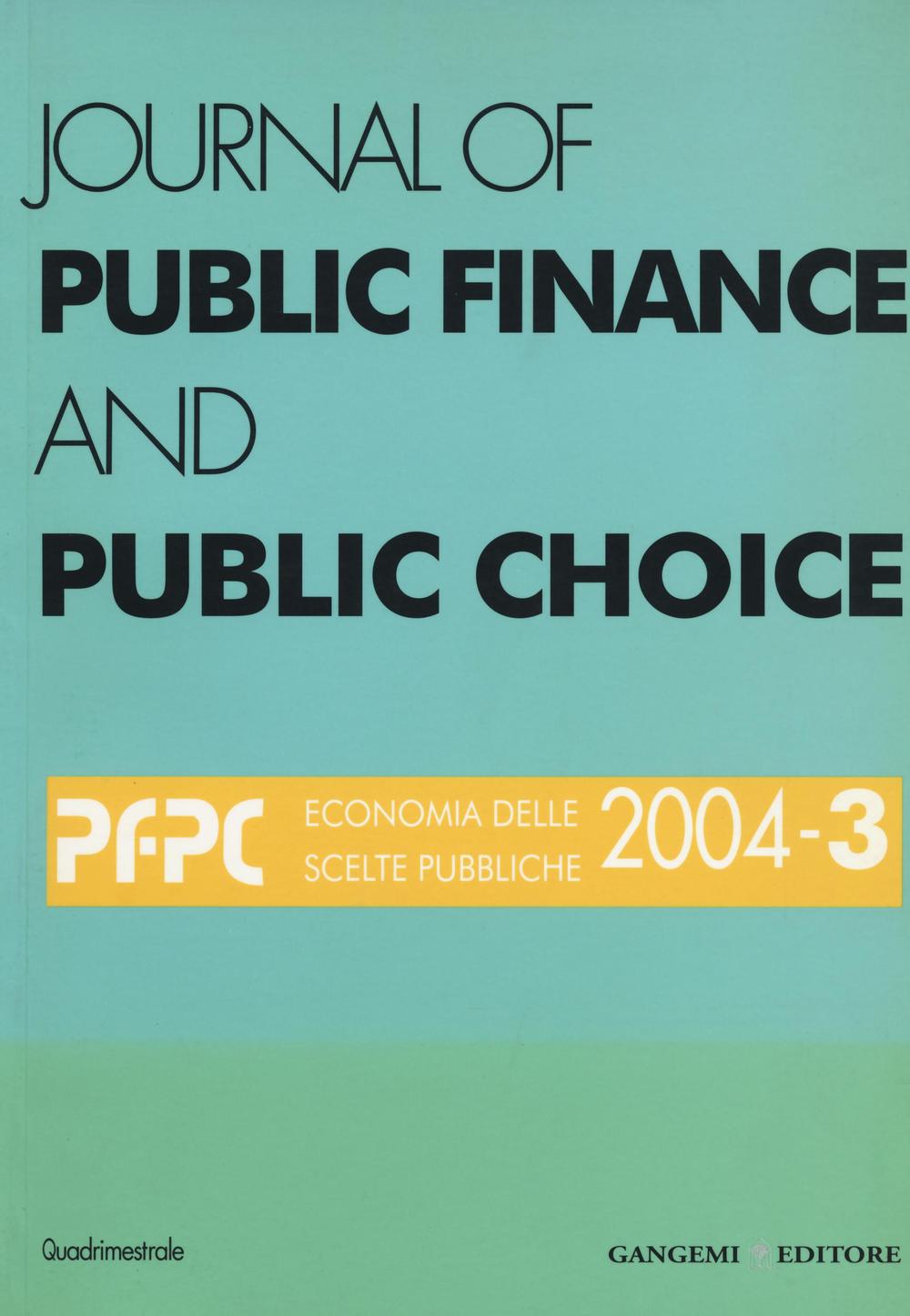 Journal of public finance and public choice. Vol. 3