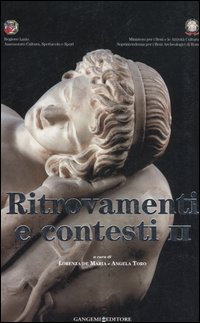 Ritrovamenti e contesti. Vol. 2: I repertori archeologici delle province di Rieti e Viterbo nelle raccolte del Museo nazionale romano