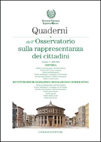 Quaderni dell'osservatorio sulla rappresentanza dei cittadini 2005-2006. Vol. 1