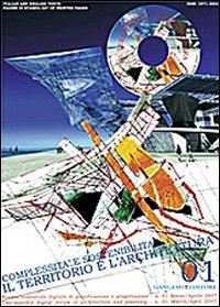 Complessità e sostenibilità: il territorio e l'architettura (2007). Ediz. italiana e inglese. Vol. 1