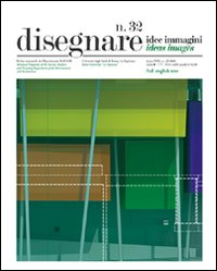 Disegnare. Idee, immagini. Ediz. italiana e inglese. Vol. 32