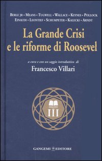 La grande crisi e le riforme di Roosevelt