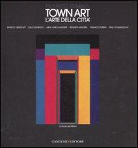 Town Art. L'arte della Città