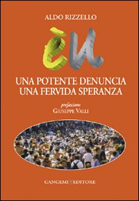 Una potente denuncia una fervida speranza