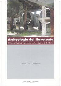 Archeologia del Novecento. Il Centro studi ed esperienze nell'aeroporto di Guidonia
