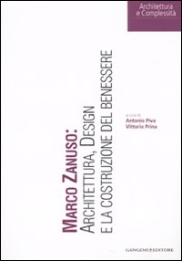 Marco Zanuso: architettura, design e la costruzione del benessere