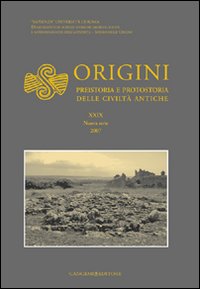 Origini. Preistoria e protostoria delle civiltà antiche. Vol. 29