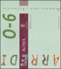 Arredi per l'infanzia 0-6 anni