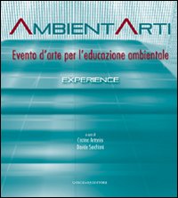 Ambientarti. Evento d'arte per l'educazione ambientale