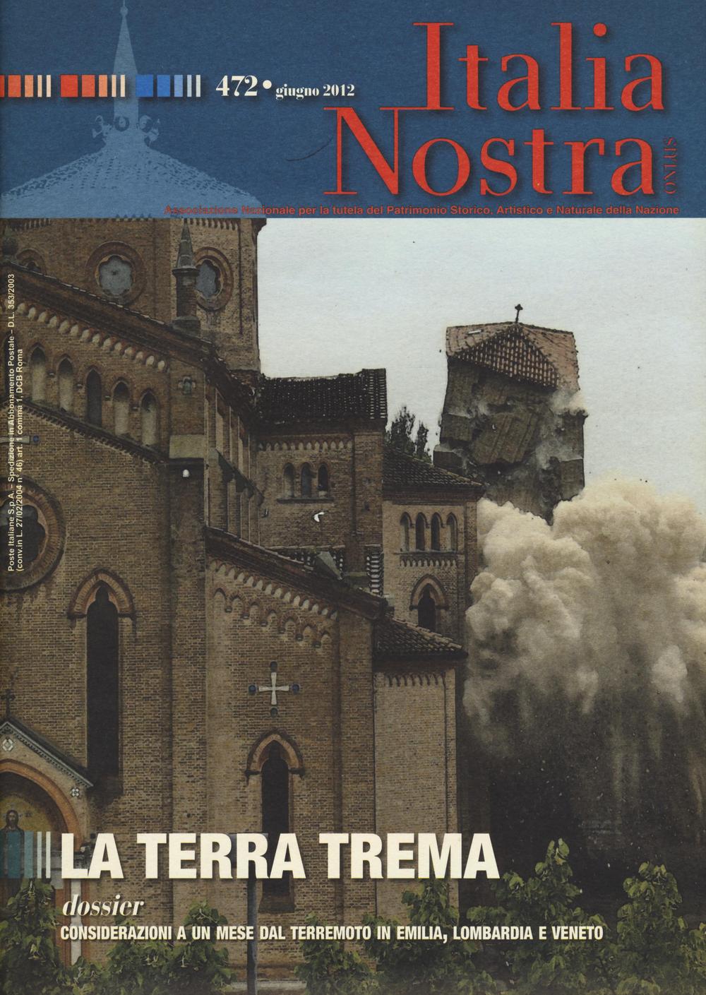 Italia nostra. Vol. 472: La terra trema