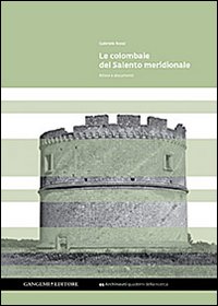 Le colombaie del Salento meridionale