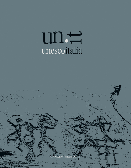 Unesco Italia. I siti patrimonio mondiale nell'opera di 14 fotografi. Ediz. italiana, inglese e spagnola