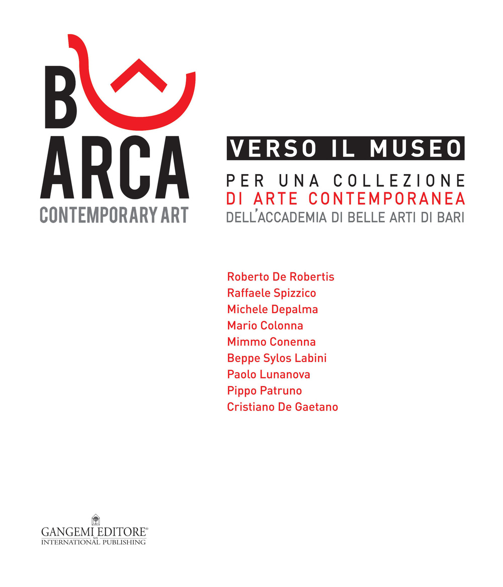 Verso il museo. Per una collezione di arte contemporanea dell'Accademia di Belle Arti di Bari