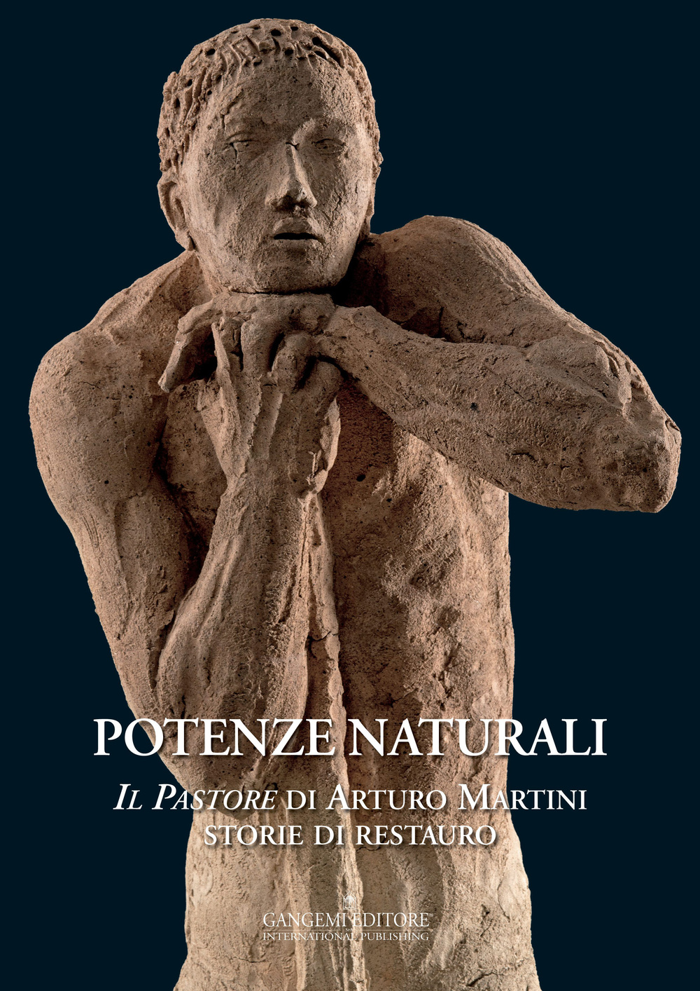 Potenze naturali. «Il Pastore» di Arturo Martini. Storie di restauro