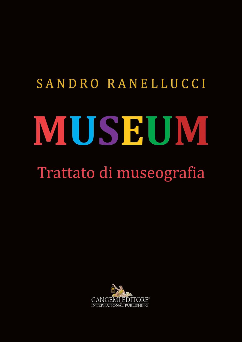 Museum. Trattato di museografia