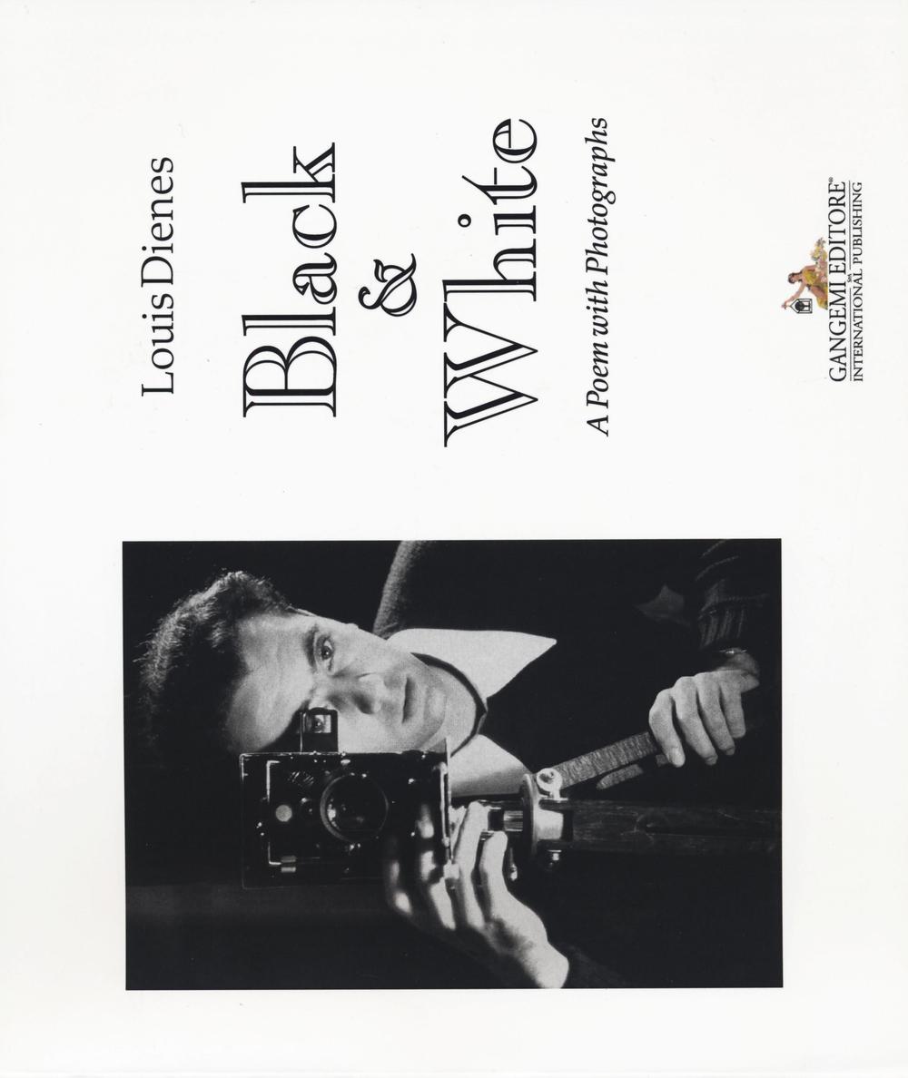 Black & white. A poem with photographs