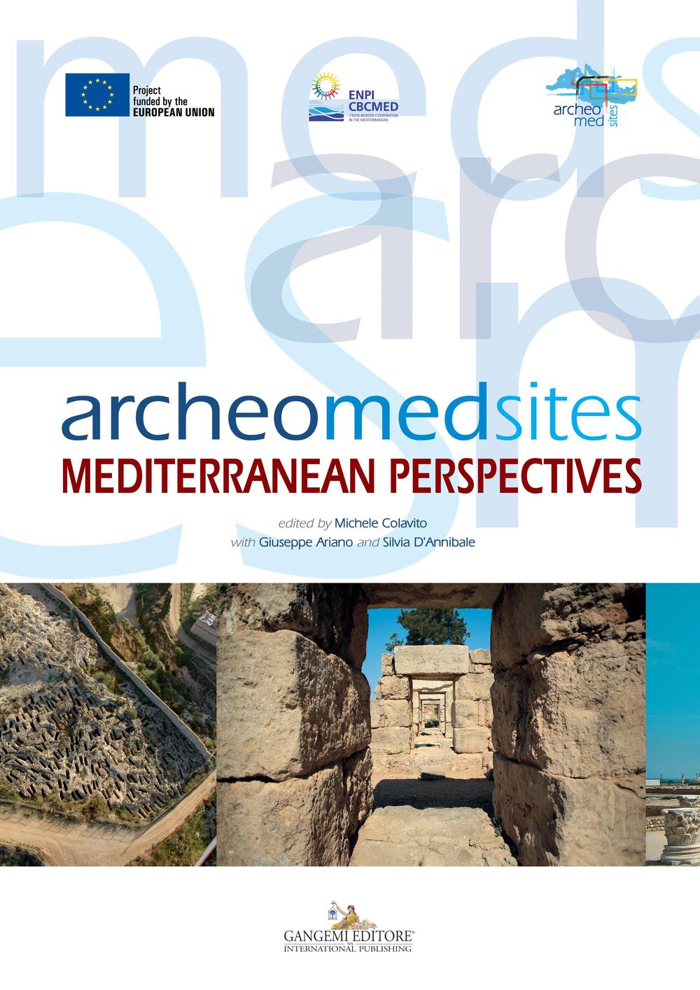 Archeomedsites. Mediterranean perspectives