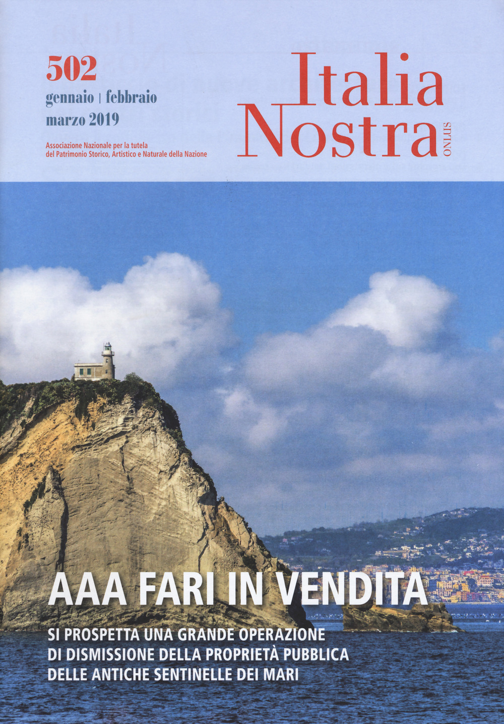 Italia nostra. Vol. 502: AAA fari in vendita (Gennaio-marzo)