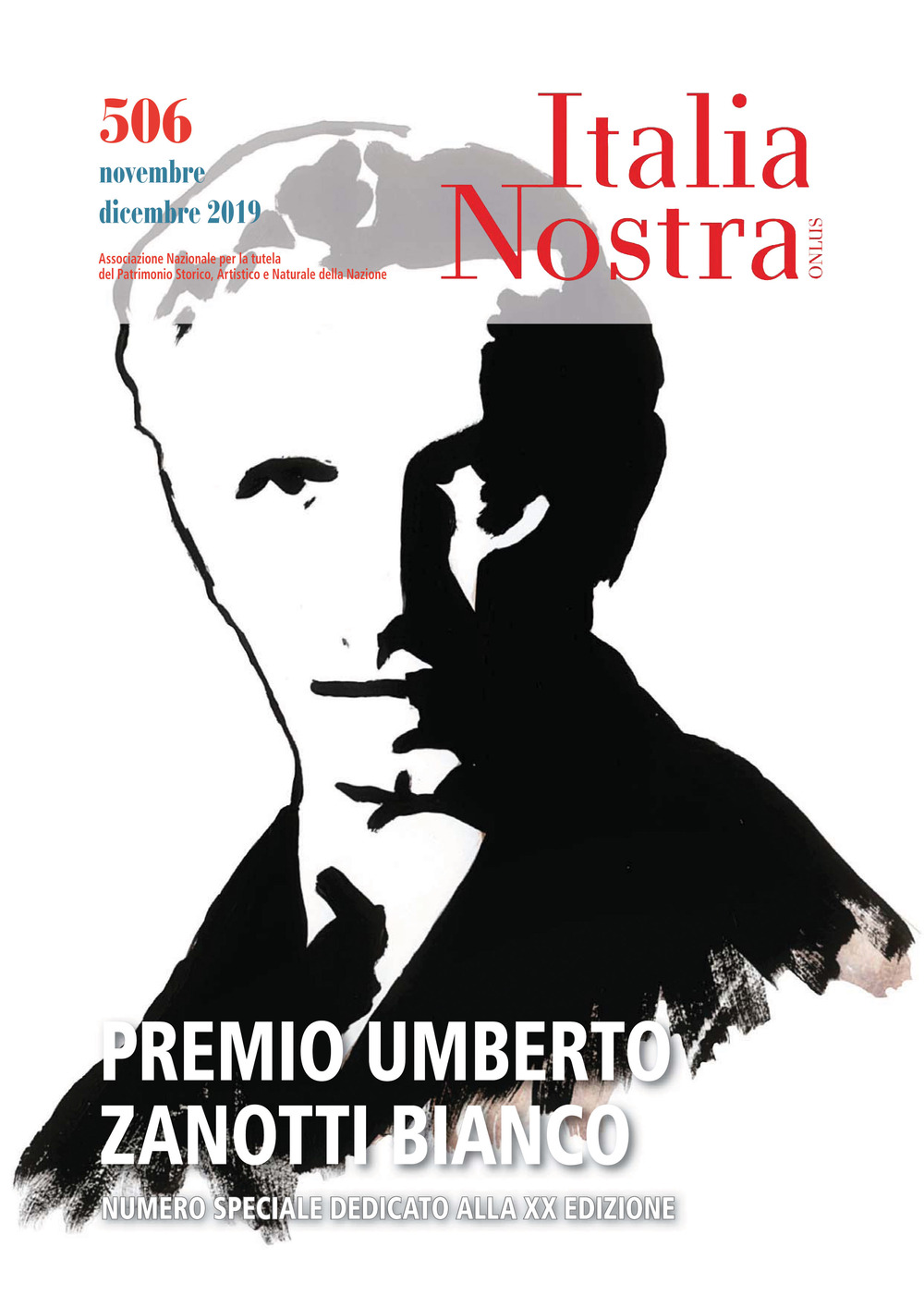 Italia nostra. Vol. 506: Premio Umberto Zanotti Bianco. Numero speciale dedicato alla 20ª edizione (Novembre-Dicembre)
