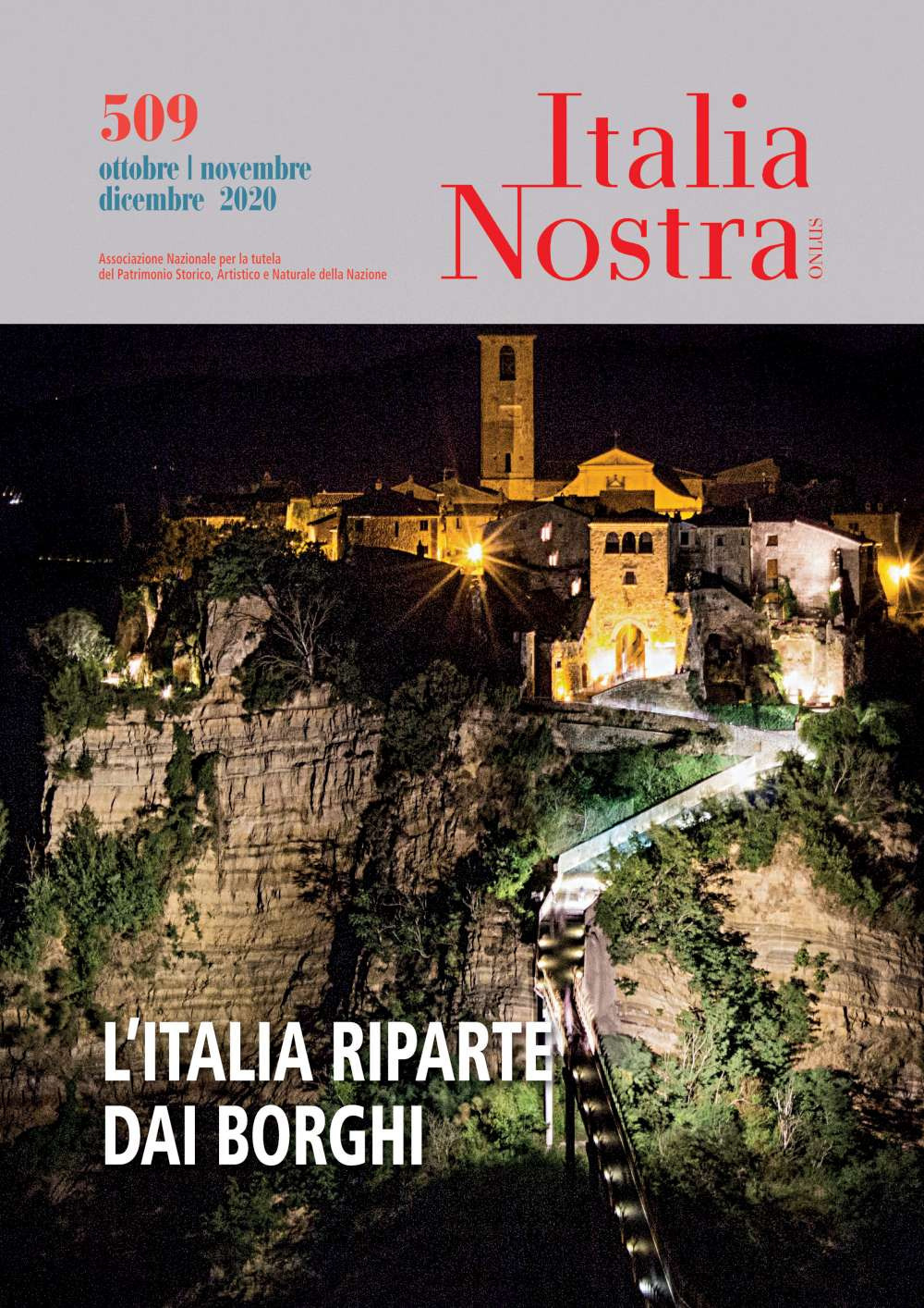 Italia nostra. Vol. 509: L' Italia riparte dai borghi