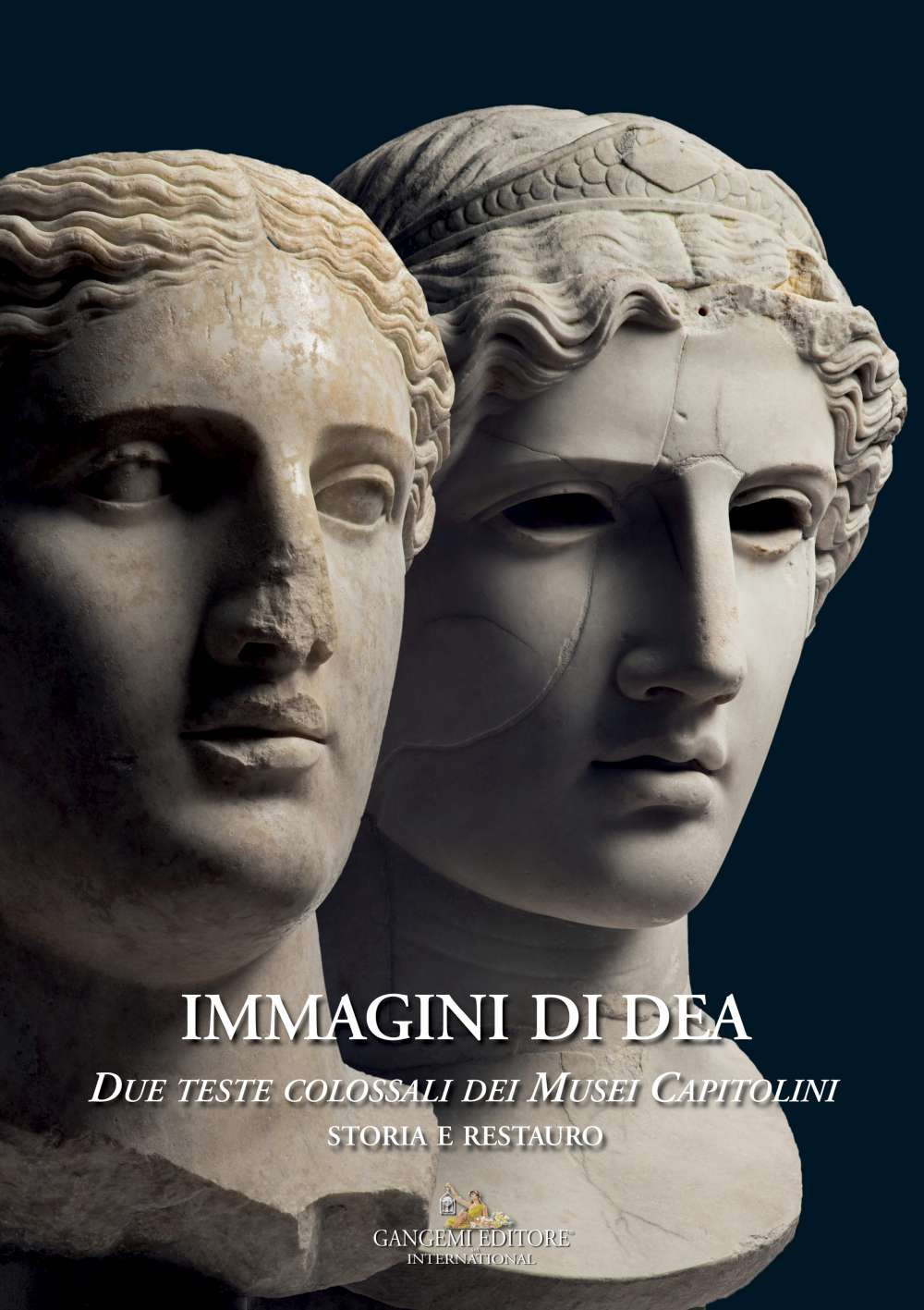 Immagini di dea. Due teste colossali dei Musei Capitolini. Storia e restauro