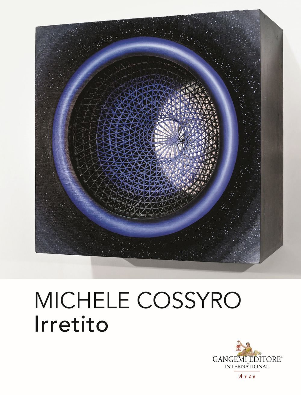 Michele Cossyro. Irretito