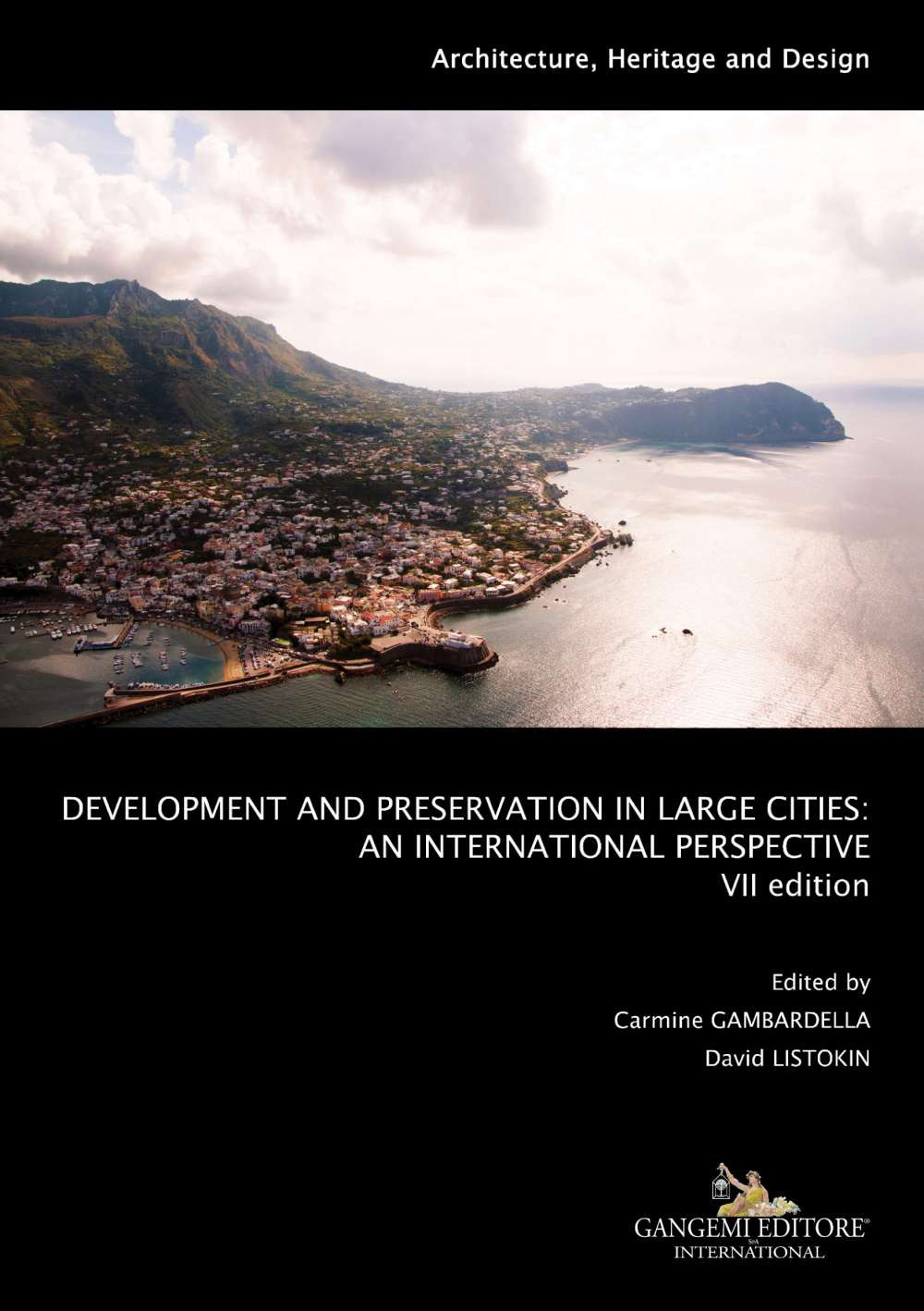 Development and preservation in large cities. An international perspective