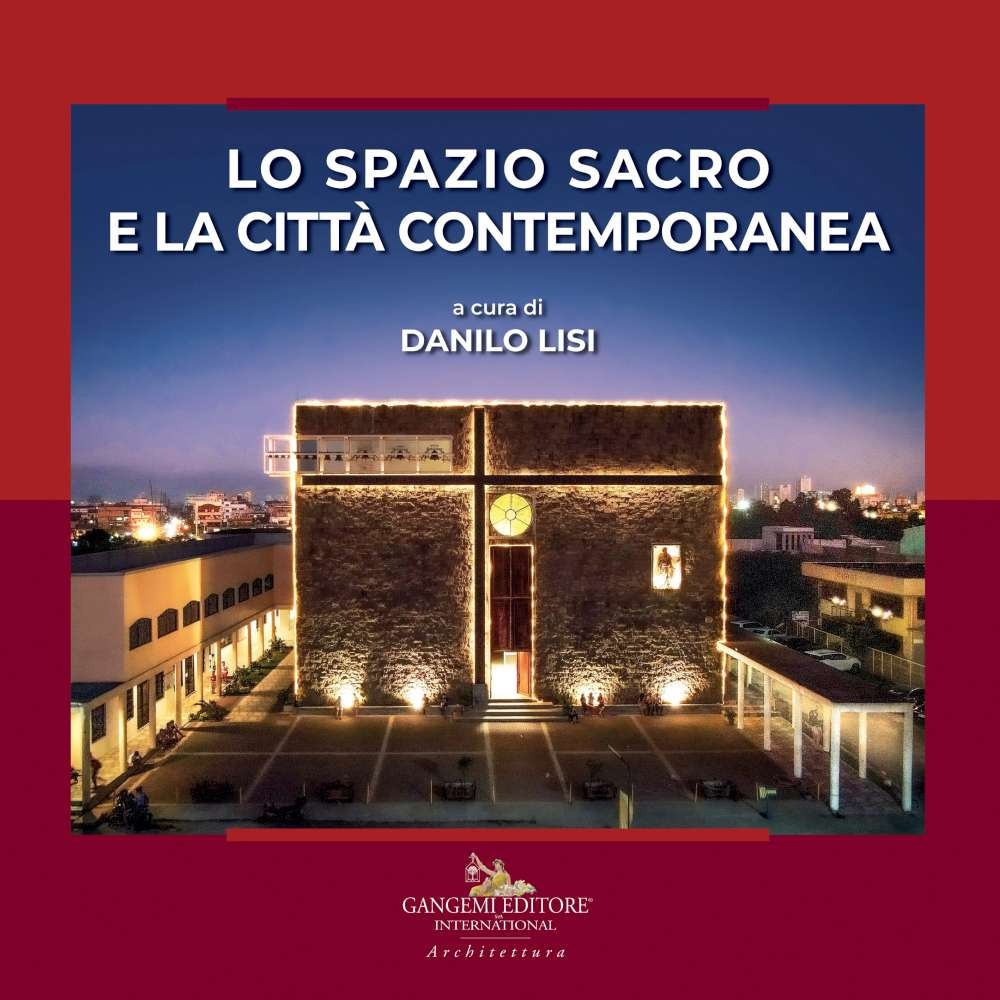 Lo spazio sacro e la città contemporanea