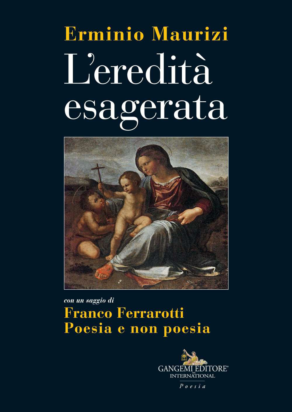 L'eredità esagerata