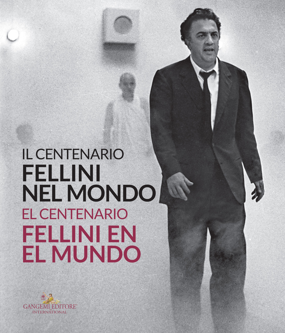 Il centenario. Fellini nel mondo-El centenari. Fellini al món