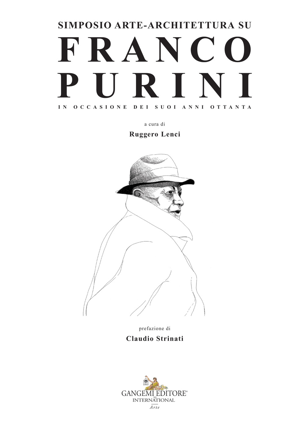 Simposio arte-architettura su Franco Purini. In occasione dei suoi anni ottanta