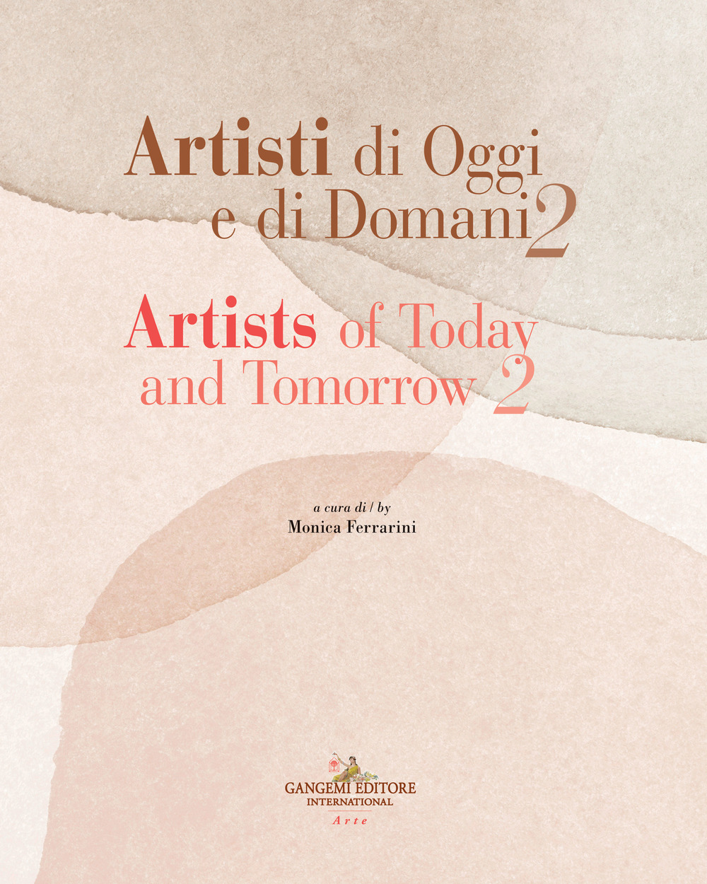 Artisti di oggi e di domani-Artists of today and tomorrow. Vol. 2