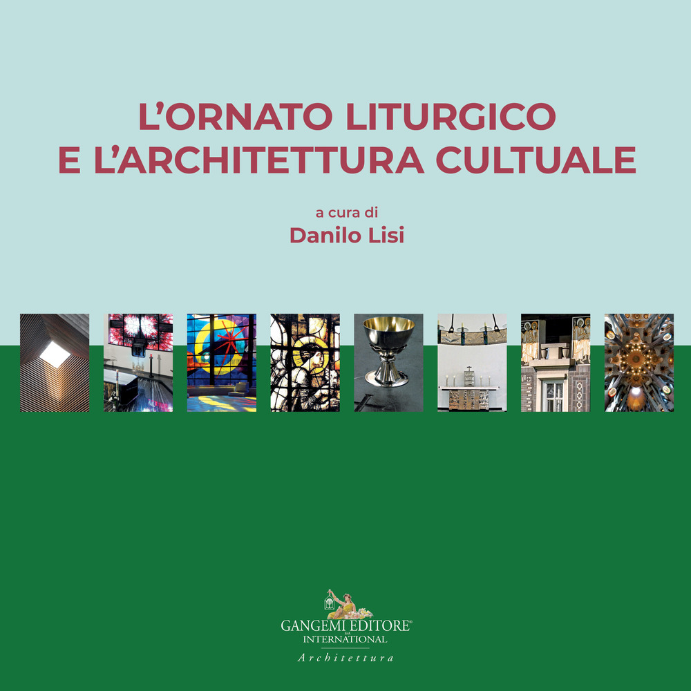L'ornato liturgico e l'architettura cultuale